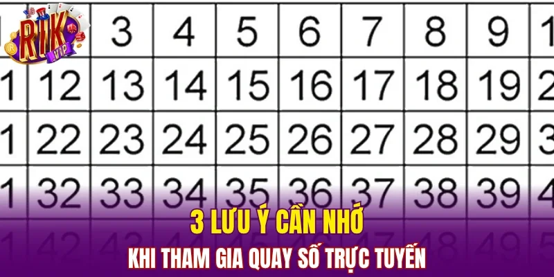 3 lưu ý cần nhớ khi tham gia quay số trực tuyến