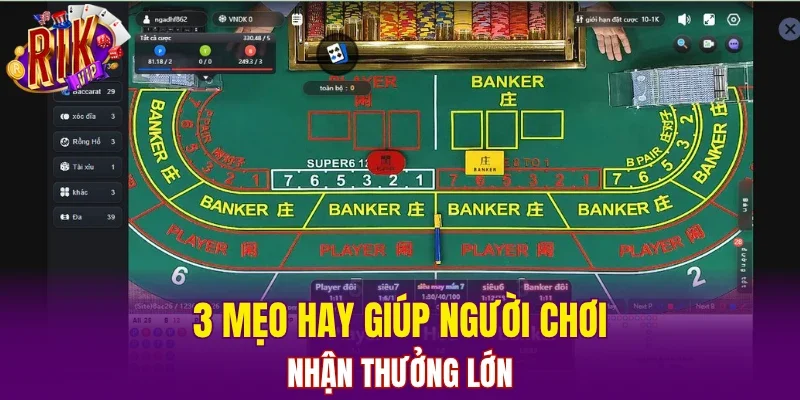 3 mẹo hay giúp người chơi nhận thưởng lớn