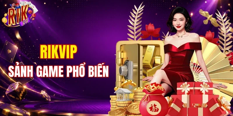 4 sảnh game nổi bật tại sân chơi nên thử