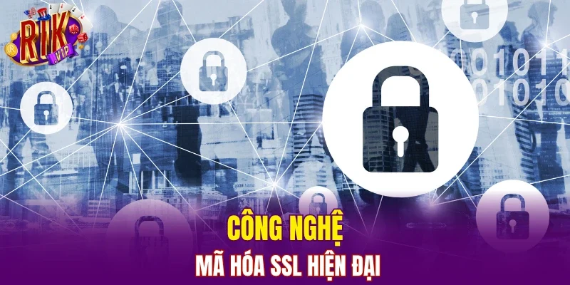 Công nghệ mã hóa SSL hiện đại