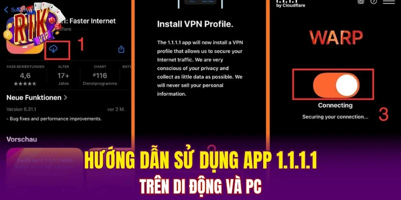 Hướng dẫn sử dụng app 1.1.1.1 trên di động và PC