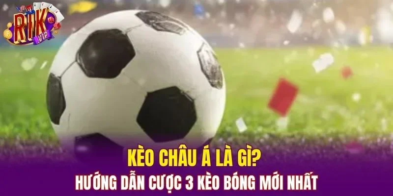 Kèo Châu Á