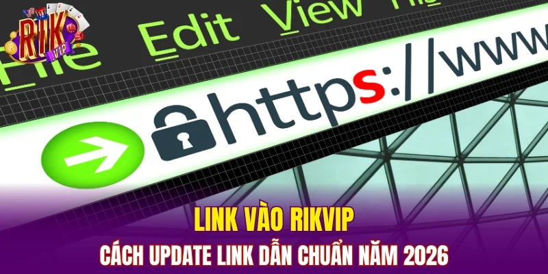 Link Vào RIKVIP
