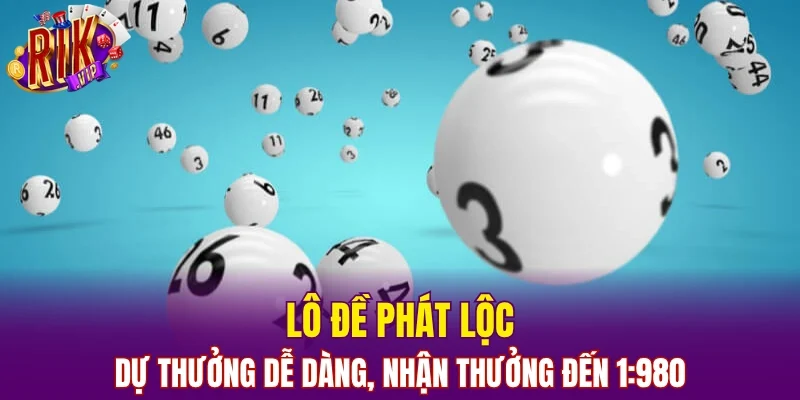 Lô Đề Phát Lộc