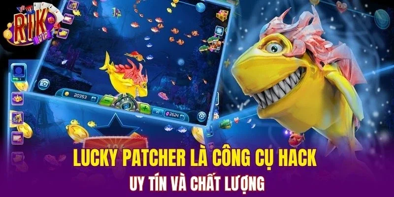 Lucky Patcher là công cụ hack uy tín và chất lượng
