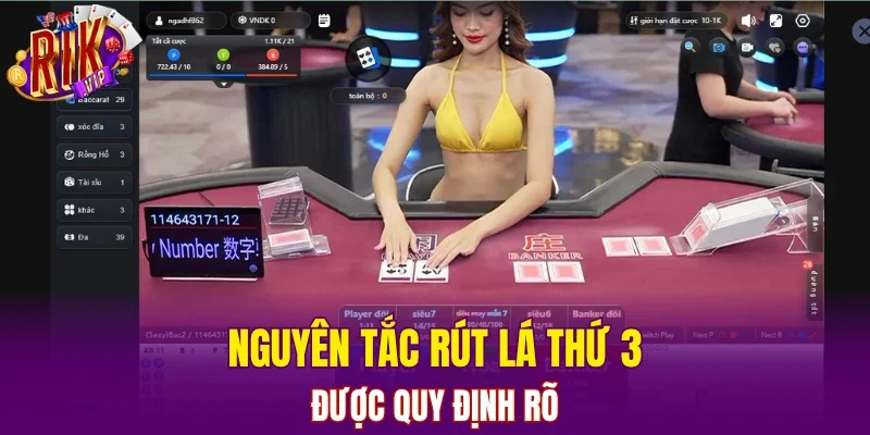 Nguyên tắc rút lá thứ 3 được quy định rõ