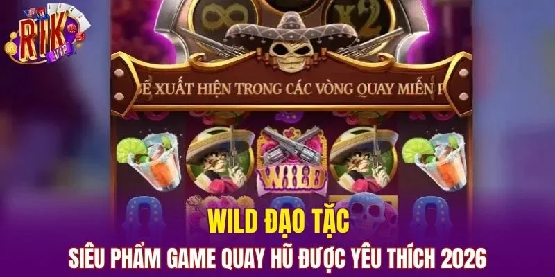 Wild Đạo Tặc